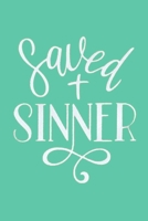 Saved SINNER: Lined Notebook, 110 Pages -Inspirational Christian Quote on Seafood Green Matte Soft Cover, 6X9 Journal for women girls teens friends family lettering journaling 1692745026 Book Cover