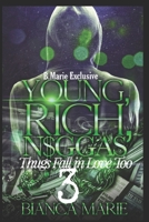 Young, rich, N$ggas 3: Thugs need love too B0849XPT3R Book Cover