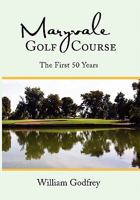 Maryvale Golf Course 145357798X Book Cover