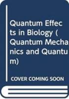 Quantum Effects in Biology 9813109823 Book Cover