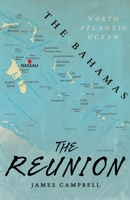 The Reunion 0996607692 Book Cover