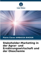 Stakeholder-Marketing in der Agrar- und Ern�hrungswirtschaft und der Oleochemie 6205325179 Book Cover