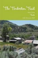 The Timberton Trail 0557671140 Book Cover