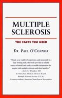 Multiple Sclerosis: The Facts You Need 155470006X Book Cover