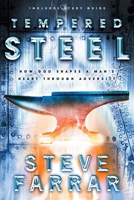 Tempered Steel: How God Shaped a Man's Heart Through Adversity 1576738922 Book Cover