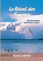 Le Réveil des Femmes: Quand les hommes entrent dans la danse... (French Edition) 2322596612 Book Cover