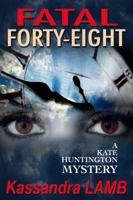 Fatal Forty-Eight B09RM7RJM3 Book Cover