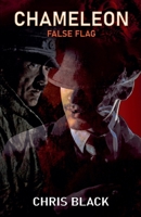 Chameleon, False Flag B0DTY3317S Book Cover