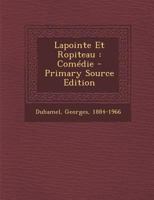 Lapointe Et Ropiteau: Com�die 0353800791 Book Cover