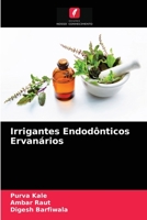 Irrigantes Endodônticos Ervanários 6203407488 Book Cover