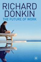 The Future of Work 1349366234 Book Cover