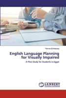 English Language Planning for Visually Impaired 6200498172 Book Cover
