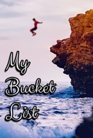 My Bucket List 169338406X Book Cover