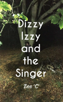 Dizzy Izzy and the Singer 178955375X Book Cover