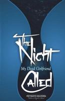 The Night My Dead Girlfriend Called 1722408979 Book Cover