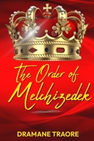 The Order of Melchizedek B0FKVQBTQS Book Cover