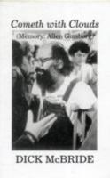 Cometh With Clouds: (Memory, Allen Ginsberg 0916156516 Book Cover