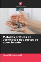 Métodos práticos de verificação dos custos de aquecimento 6205606488 Book Cover