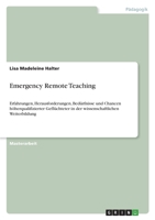 Emergency Remote Teaching: Erfahrungen, Herausforderungen, Bed�rfnisse und Chancen h�herqualifizierter Gefl�chteter in der wissenschaftlichen Weiterbildung 3346689964 Book Cover