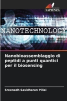 Nanobioassemblaggio di peptidi a punti quantici per il biosensing 6205733528 Book Cover