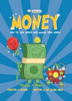 Basher: Kids' Guide to Money 0753476851 Book Cover