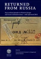 Returned from Russia: Nazi Archival Plunder in Western Europe and Recent Restitution Issues 1903987288 Book Cover