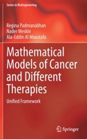 Mathematical Models of Cancer and Different Therapies: Unified Framework (Series in BioEngineering) 981158639X Book Cover