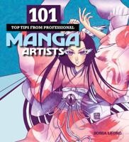 101 Top Tips from Professional Manga Artists 1438002068 Book Cover