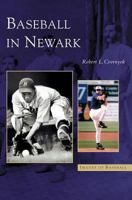 Baseball in Newark 1531609007 Book Cover