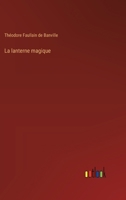 La lanterne magique 1645251594 Book Cover