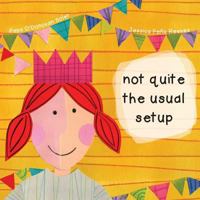 Not quite the usual setup 1497425816 Book Cover