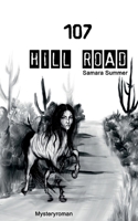 107 Hill Road 3734722802 Book Cover