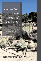 The Swing at the Gates of Eternity: An Elizabeth Cromwell Mystery 0998022179 Book Cover