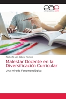Malestar Docente en la Diversificación Curricular: Una mirada Fenomenológica 6203036226 Book Cover