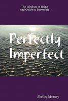 Perfectly Imperfect 0615205615 Book Cover