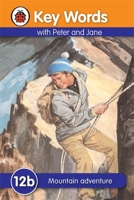 Mountain Adventure (Ladybird Key Words Reading Scheme) 1409301419 Book Cover