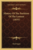 History Of The Partition Of The Lennox 1164673645 Book Cover