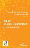 Penser les outils numériques: Dossier coordonné par Vincent Le Corre, Arnaud Sylla et Angélique Gozlan (Nouvelle Revue de l'Enfance Et de l'Adolescence) (French Edition) 2343213364 Book Cover
