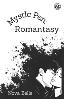 Mystic Pen: Romantasy B0H2RJ7NQT Book Cover