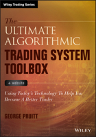 The Ultimate Algorithmic Trading System Toolbox + Website: Using Today's Technology to Help You Become a Better Trader 111909657X Book Cover