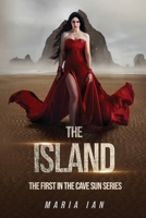 The Island (The War of the Cave Sun) B0BMSKP4C3 Book Cover