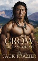 Crow: The Last Quiver B0H8QGL2LL Book Cover