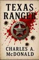 Texas Ranger: The War Trail Series B0F89LFBT6 Book Cover