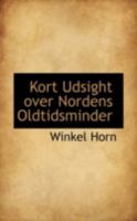 Kort Udsight over Nordens Oldtidsminder 0526263040 Book Cover