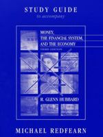 Study Guide to Accompany Money, the Financial System, and the Economy 0201721740 Book Cover