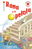 Rana y la pelota (¡Me gusta leer! cómics) (Spanish Edition) 0823458067 Book Cover