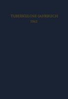 Tuberkulose-Jahrbuch 1962 364294907X Book Cover