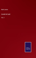 Loved at Last: Vol. 2 3752594284 Book Cover