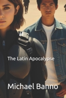 The Latin Apocalypse B09244CKHJ Book Cover