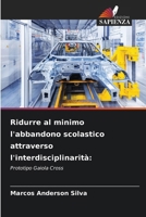 Ridurre al minimo l'abbandono scolastico attraverso l'interdisciplinarità (Italian Edition) 6209490131 Book Cover